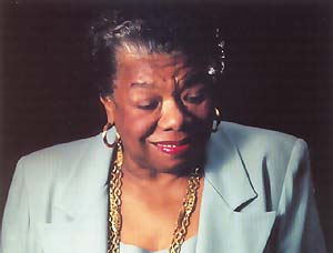 Maya Angelou